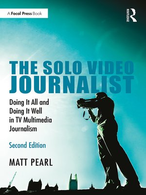 cover image of The Solo Video Journalist